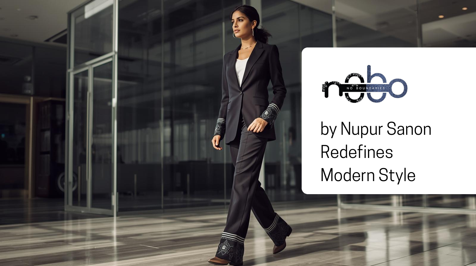 How Nobo by Nupur Sanon Redefines Modern Style