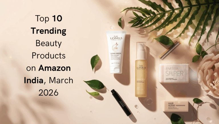 top 10 beauty products to buy on Amazon India